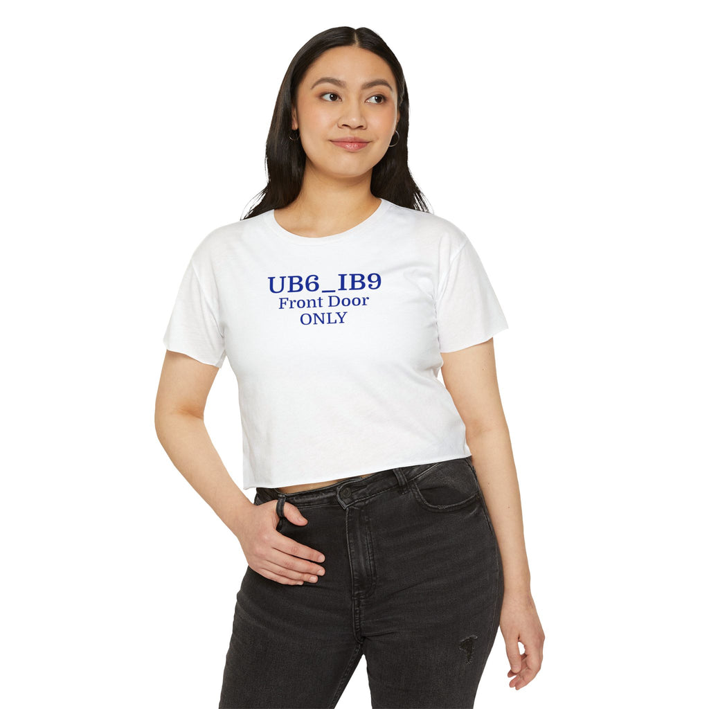 Crop Top — "Front Door ONLY" Minimalist Festival Tee