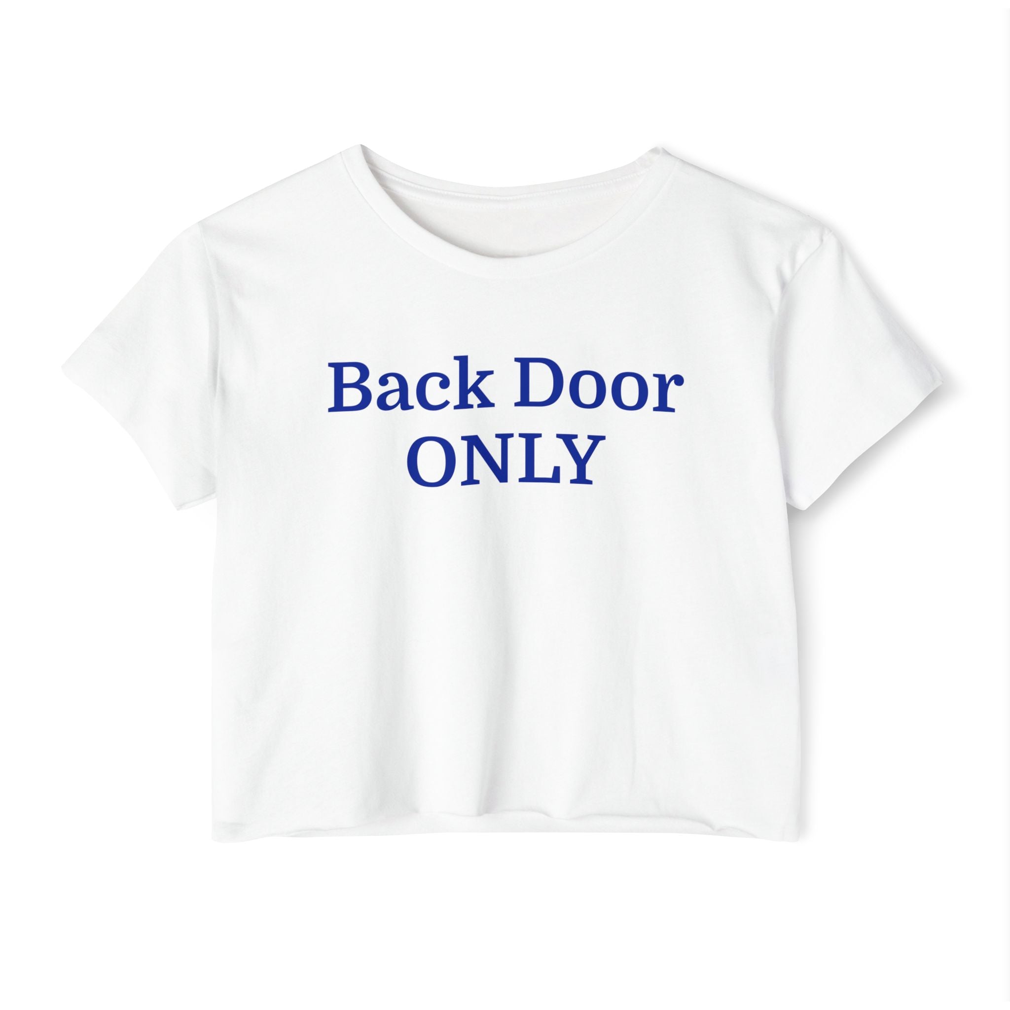 Crop Top — "Back Door ONLY" Festival Tee with QR Code Back
